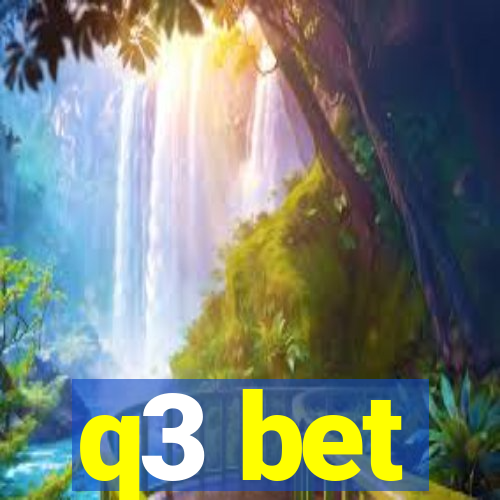 q3 bet